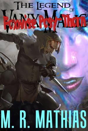Cover of the book Foxwise: A Legend of Vanx Malic Short Story by Abigail Hatherley, Savage Tracey