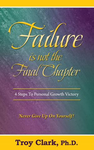 Cover of the book Failure Is Not The Final Chapter by Melissa Rivers, Tim Vandehey