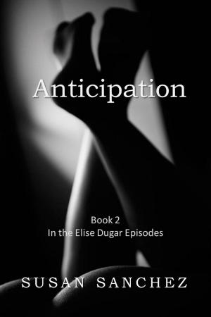 Cover of the book Anticipation by W. A. Vega