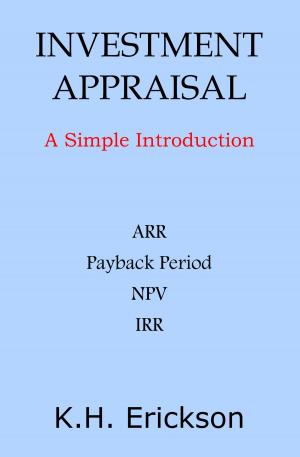 Cover of the book Investment Appraisal: A Simple Introduction by Yusuke Nakamura