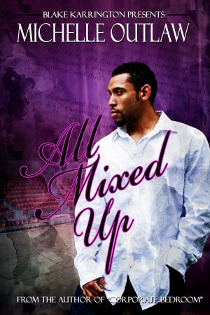 Cover of the book All Mixed Up by Laura Wright