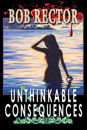 Cover of the book Unthinkable Consequences by PG Lengsfelder