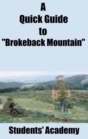 Cover of the book A Quick Guide to "Brokeback Mountain" by Student World