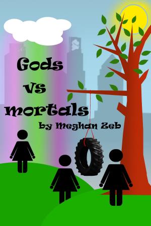 Cover of the book Gods Vs Mortals by November Gyllensvärd