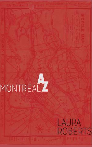 Book cover of Montreal from A to Z: An Alphabetical Guide