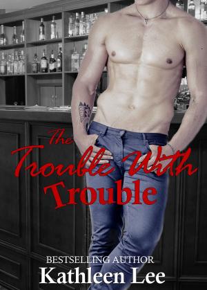 bigCover of the book The Trouble With Trouble by 