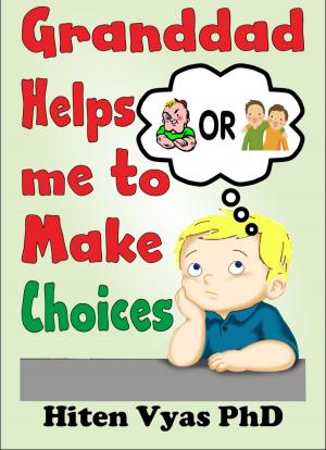 Cover of Granddad Helps Me To Make Choices (Afternoons With Granddad Series)