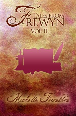 Cover of the book Tales from Frewyn: Volume 2 (Variant Cover) by Derek Ebersviller