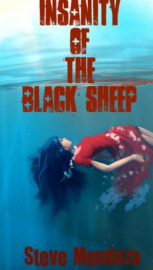 Cover of the book Insanity of the Black Sheep by A.B. Stanchos
