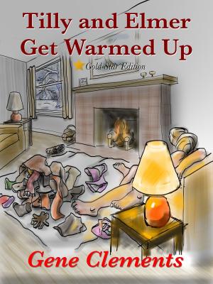 Cover of the book Tilly and Elmer Get Warmed Up by Gene Clements