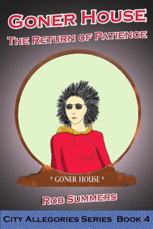 Cover of Goner House: The Return of Patience