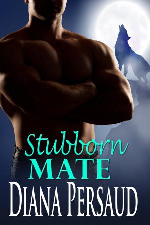 Cover of the book Stubborn Mate (Paranormal Romance) by Leah Wyett