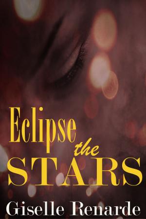 Cover of the book Eclipse the Stars by Jen FitzGerald