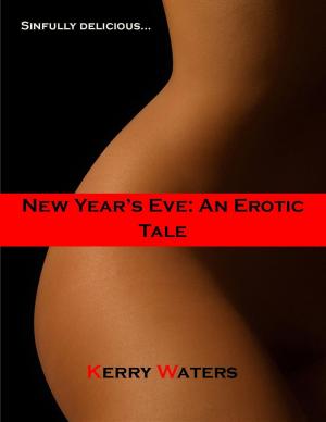 bigCover of the book New Year's Eve: An Erotic Tale by 