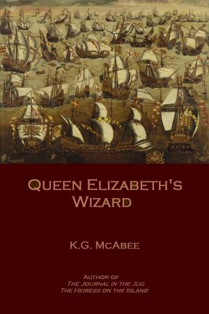 Cover of the book Queen Elizabeth's Wizard by Neha Yazmin