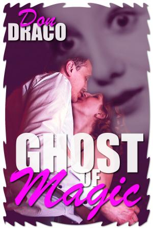 Cover of the book Ghost of Magic by David Dalglish