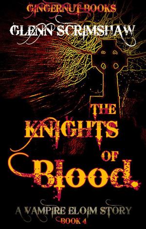 Cover of the book The Knights of Blood by D Michelle Gent