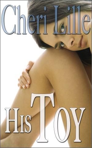 Cover of the book His Toy (3-Story Erotica Collection) by Tom Covenent
