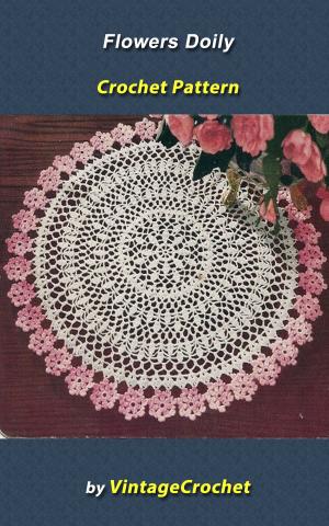 Cover of the book Flowers Doily Vintage Crochet Pattern by Renzo Barbieri, Giorgio Cavedon