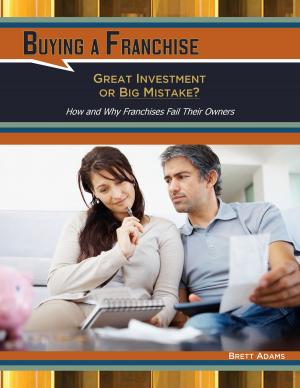 Cover of the book Buying a Franchise: Great Investment or Big Mistake by Randrick Chance