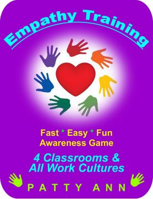 Book cover of Empathy Training 4 Classrooms & ALL Work Cultures