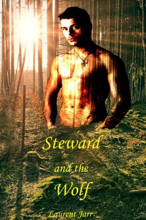 Book cover of Steward and the Wolf (Gay Paranormal Erotic Romance - Werewolf Alpha)