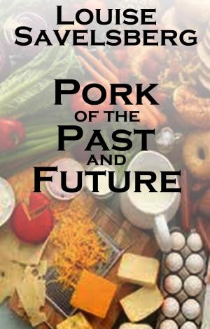 Cover of Pork of the Past and Future