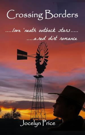 Book cover of Crossing Borders: Australian Outback Romance
