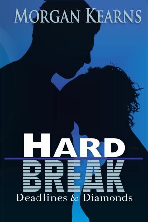 Cover of the book Hard Break (Deadlines & Diamonds, #5) by Joyce Dunbar