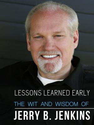 Book cover of Lessons Learned Early: The Wit & Wisdom of Jerry B. Jenkins