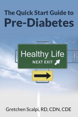 Book cover of The Quick Start Guide To Pre-Diabetes