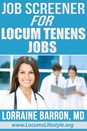 Cover of the book Job Screener for Locum Tenens Jobs by Wade Sarver
