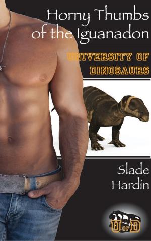 Book cover of Horny Thumbs Of The Iguanadon