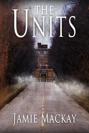 Cover of the book The Units by Michael L. Preble