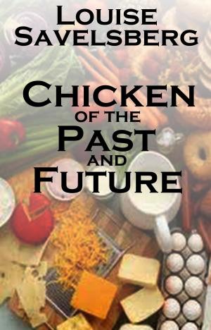 Cover of Chicken of the Past and Future