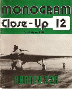 Cover of the book Horten 229-A Monogram Close-up by Ken Duffey