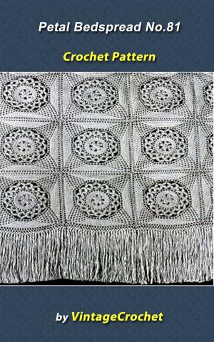 Cover of the book Petal Bedspread No. 81 Vintage Crochet Pattern by Renzo Barbieri, Giorgio Cavedon