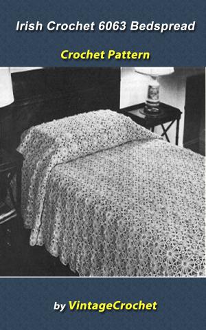 Cover of Irish Crochet Bedspread No. 6063 Vintage Crochet Pattern