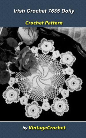 Cover of the book Irish Crochet 7635 Doily Vintage Crochet Pattern by Renzo Barbieri, Giorgio Cavedon