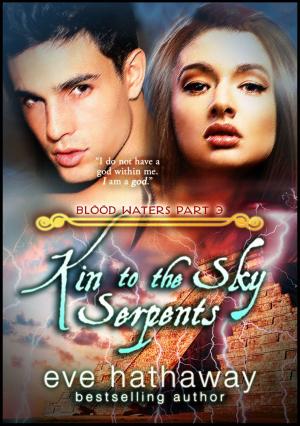 Book cover of Kin to the Sky Serpents: Blood Waters 3