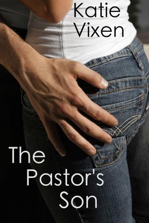 Cover of the book The Pastor's Son: A Sinful Erotic Romance by Tomé Tourette