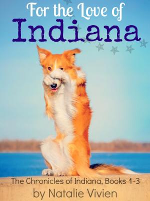 Cover of the book For the Love of Indiana by Britany Elizabeth
