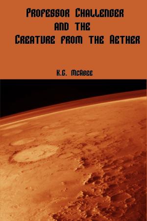 Book cover of Professor Challenger And The Creature From The Aether