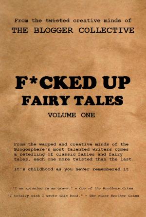 Cover of the book F*cked Up Fairy Tales by Léon Tolstoï, Ely Halpérine-Kaminsky.