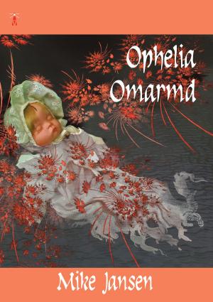 bigCover of the book Ophelia Omarmd by 