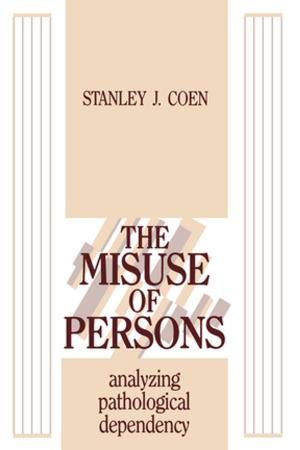 Cover of the book The Misuse of Persons by P. Renee Baernstein