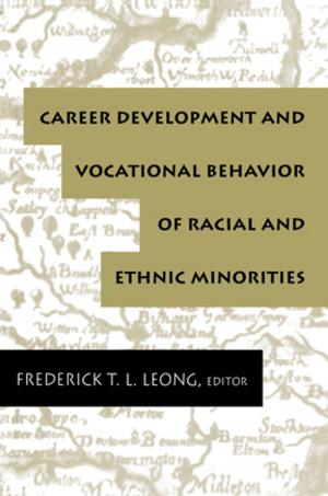 Cover of the book Career Development and Vocational Behavior of Racial and Ethnic Minorities by Paul Viotti