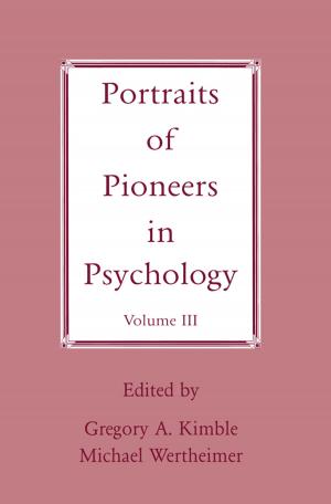 Cover of the book Portraits of Pioneers in Psychology by Amita Chatterjee, Rahul Banerjee