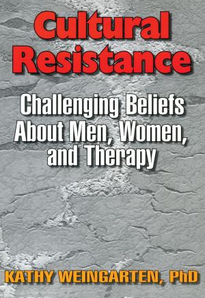 Cover of the book Cultural Resistance by Letitia C Pallone, William E Prendergast