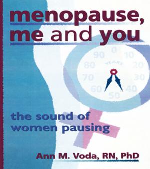 Cover of the book Menopause, Me and You by Terry L. Anderson, Brandon Scarborough, Lawrence R. Watson